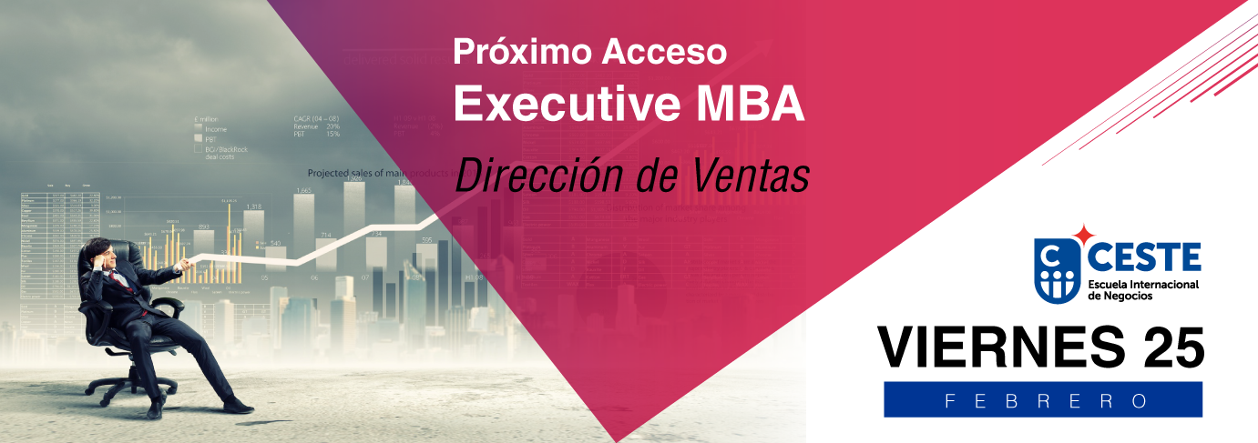 25 de febrero Acceso Executive MBA Dirección De Ventas